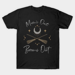 Moon's Out Brooms Out, Witchy Gift, Triple Goddess Moon, Pagan Moon Magick T-Shirt